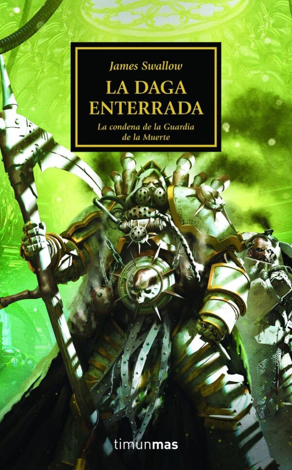 THE HORUS HERESY 54 LA DAGA ENTERRADA - JAMES SWALLOW