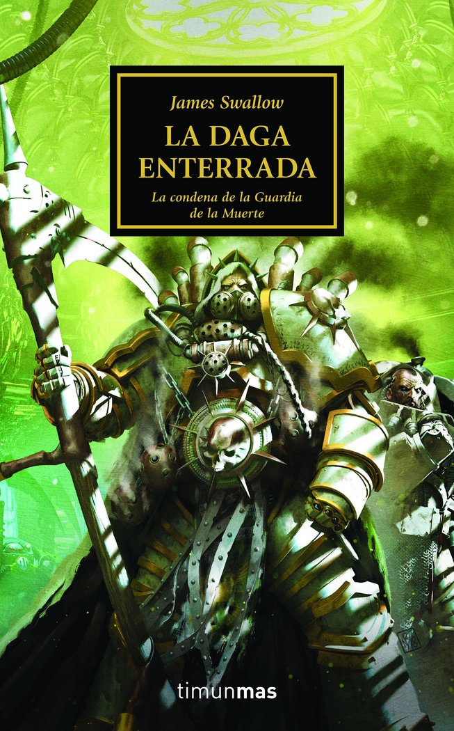THE HORUS HERESY 54 LA DAGA ENTERRADA - JAMES SWALLOW