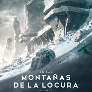 EN LAS MONTAÑAS DE LA LOCURA Nº 1/2 - H,P, LOVECRAFT / FRANÇOIS BARANGER
