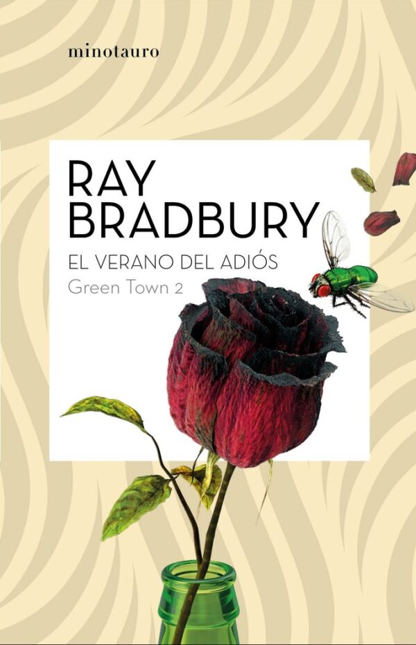 GREEN TOWN 2 EL VERANO DEL ADIOS - RAY BRADBURY