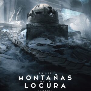 EN LAS MONTAÑAS DE LA LOCURA 2 - BARANGER, FRANÇOIS