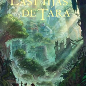 LAS HIJAS DE TARA NE - LAURA GALLEGO