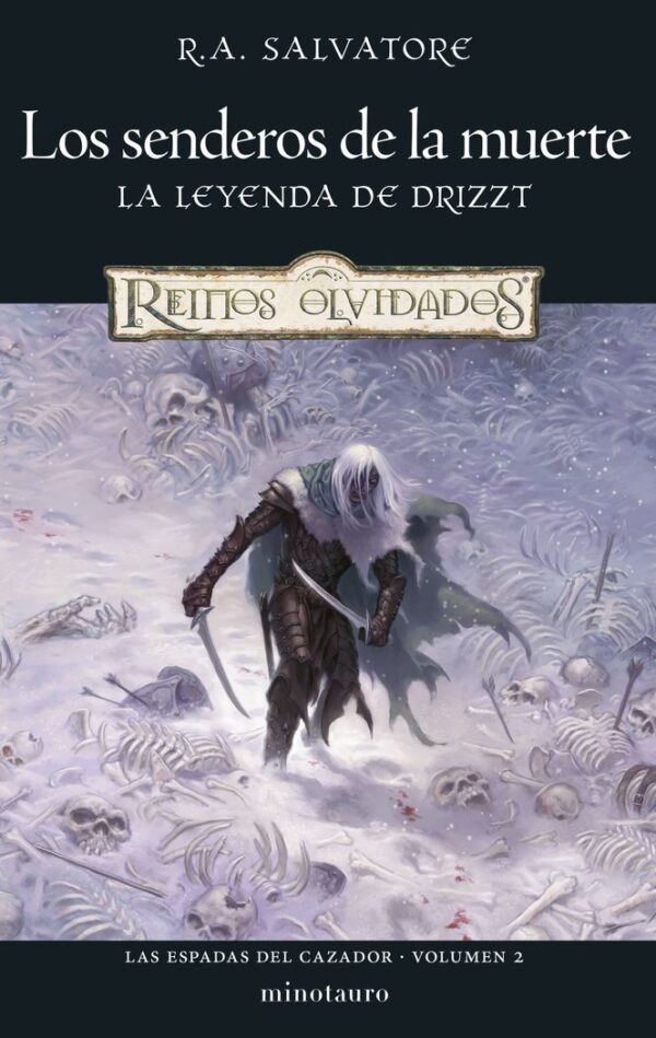 LAS ESPADAS DEL CAZADOR 2 LOS SENDEROS DE LA MUERTE - SALVATORE, R, A,