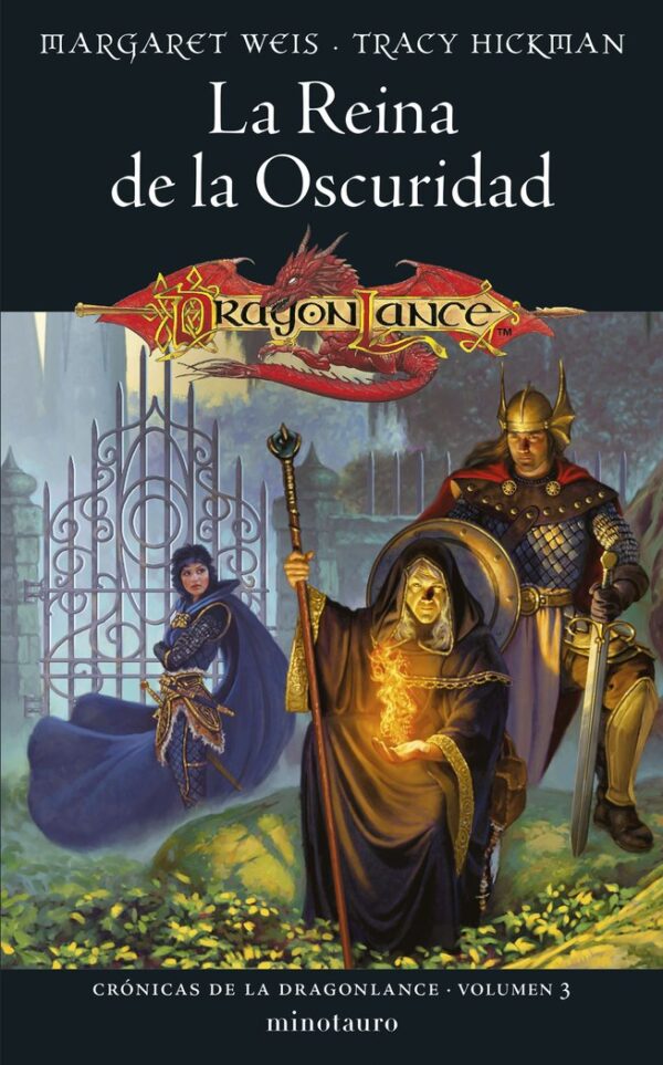 CRONICAS DE LA DRAGONLANCE 3 LA REINA DE LA OSCURIDAD - MARGARET WEIS / TRACY HICKMAN