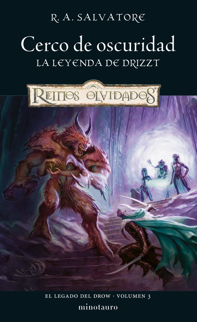 EL LEGADO DEL DROW 3 CERCO DE OSCURIDAD - R, A, SALVATORE