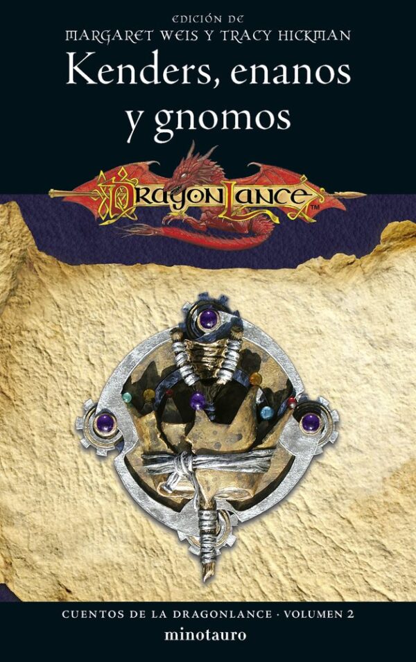 CUENTOS DE LA DRAGONLANCE 2 KENDERS ENANOS Y GNOMOS - MARGARET WEIS/TRACY HICKMAN