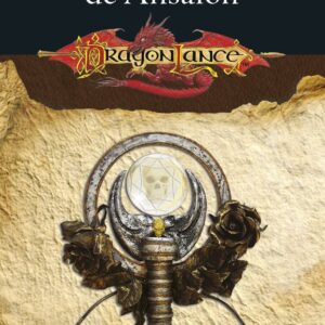 CUENTOS DE LA DRAGONLANCE 3 HISTORIAS DE ANSALON - MARGARET WEIS /TRACY HICKMAN