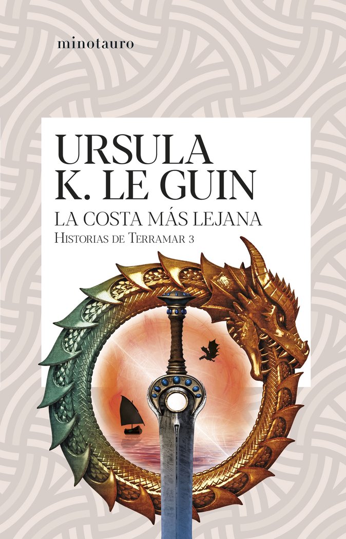 HISTORIAS DE TERRAMAR III LA COSTA MAS LEJANA - URSULA K, LE GUIN