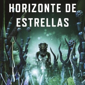 HORIZONTE DE ESTRELLAS PREMIO MINOTAURO 2022 - VICTOR CONDE/GUILLEN SANCHEZ