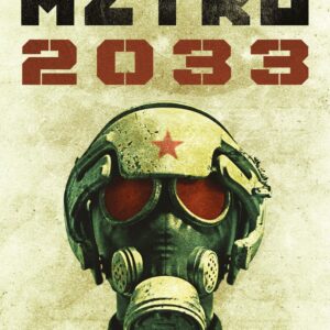 METRO 2033 NE - GLUKHOVSKY, DMITRY