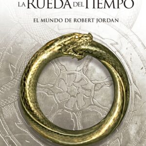 LA RUEDA DEL TIEMPO EL MUNDO DE ROBERT JORDAN - JORDAN, ROBERT/PATTERSON, TERESA