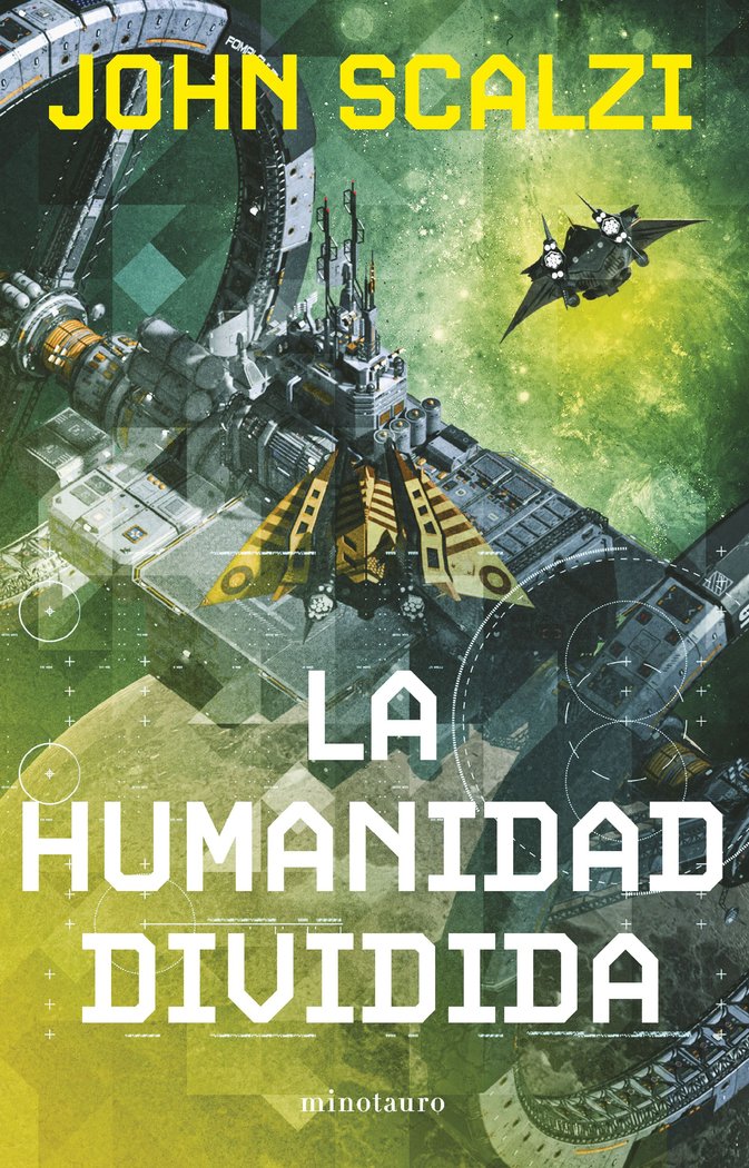 LA HUMANIDAD DIVIDIDA 5 NE - JOHN SCALZI