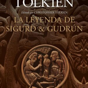 LA LEYENDA DE SIGURD Y GUDRUN NE - TOLKIEN, J, R, R,