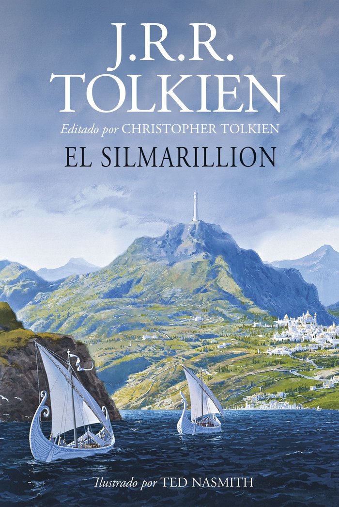 EL SILMARILLION ILUSTRADO POR TED NASMITH EDICION REVISADA - J R R TOLKIEN