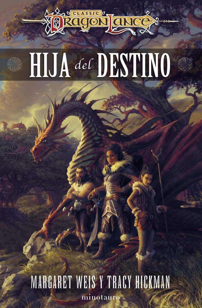 DESTINOS 1 HIJA DEL DESTINO - MARGARET WEIS/TRACY HICKMAN