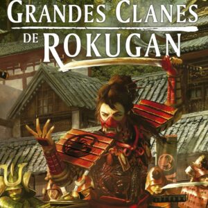 LOS GRANDES CLANES DE ROKUGAN ANTOLOGIA N 01 - DENTON III, ROBERT/OSTRANDER, KATRINA