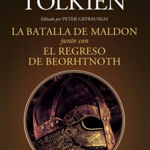 EL REGRESO DE BEORHTNOTH - J R R TOLKIEN