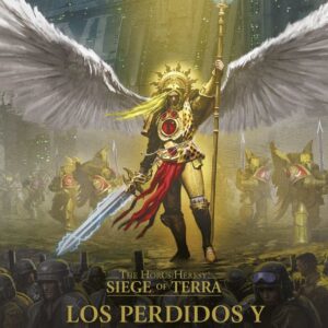 THE HORUS HERESY SIEGE OF TERRA 2 LOS PERDIDOS Y CONDENADOS - GUY HALEY