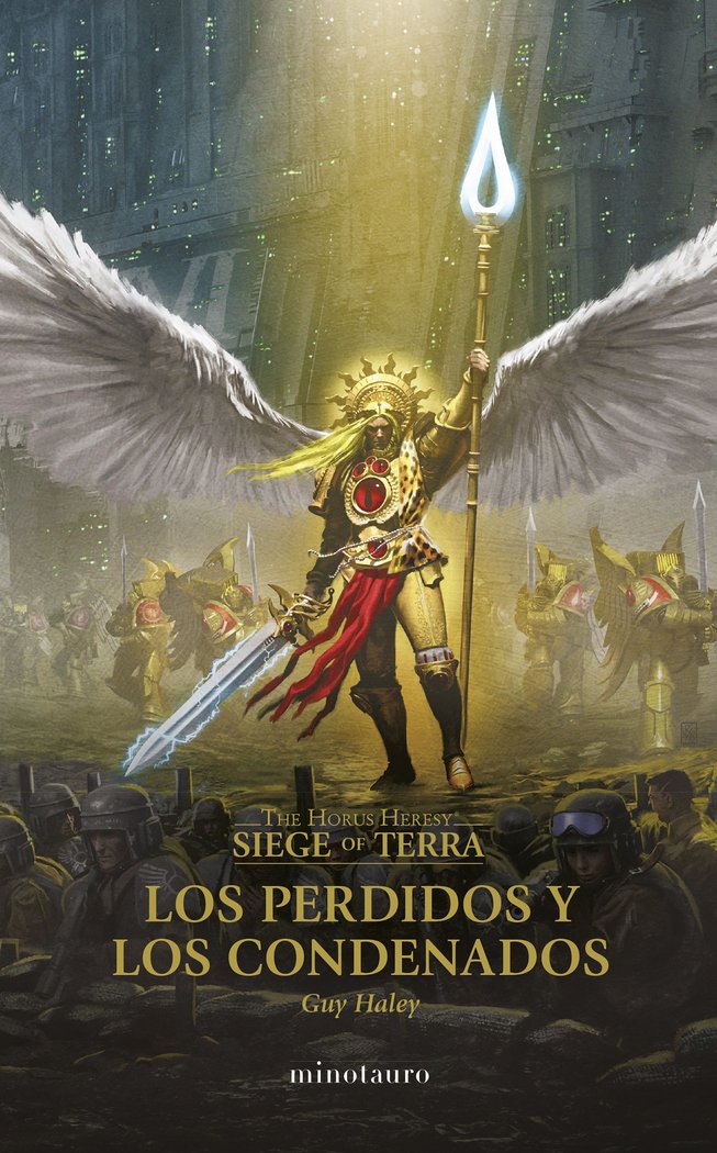 THE HORUS HERESY SIEGE OF TERRA 2 LOS PERDIDOS Y CONDENADOS - GUY HALEY
