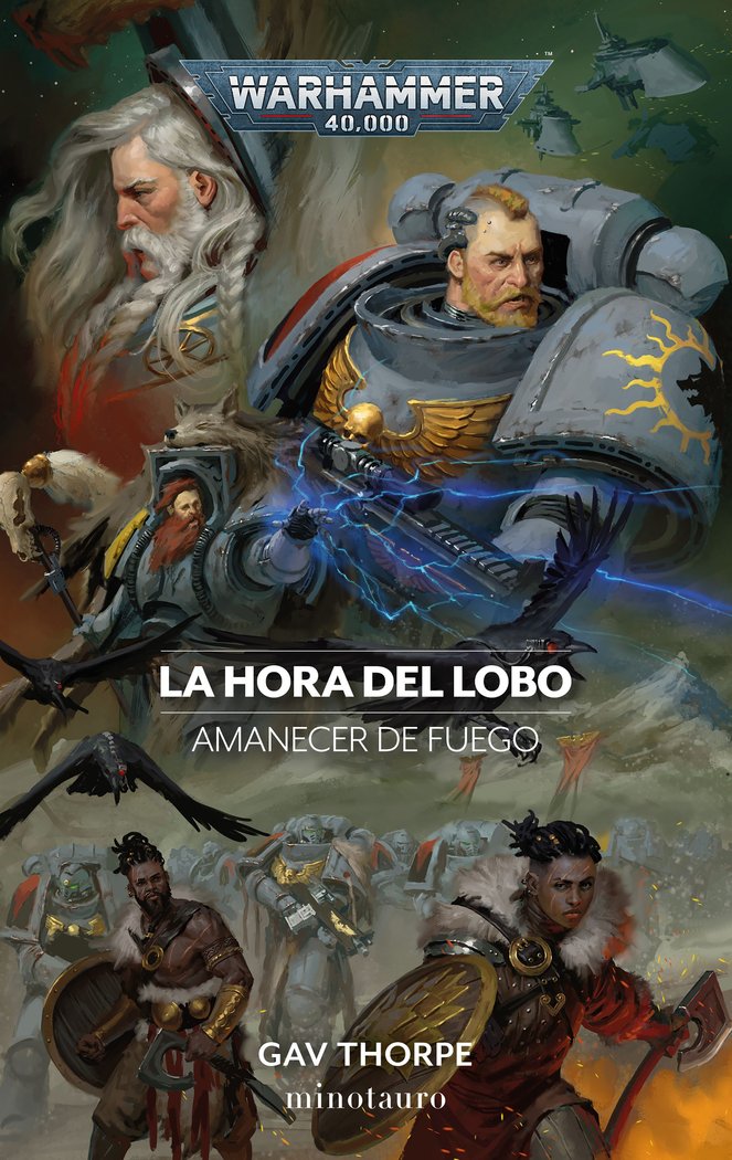 AMANECER DE FUEGO Nº 03 LA HORA DEL LOBO - GAV THORPE