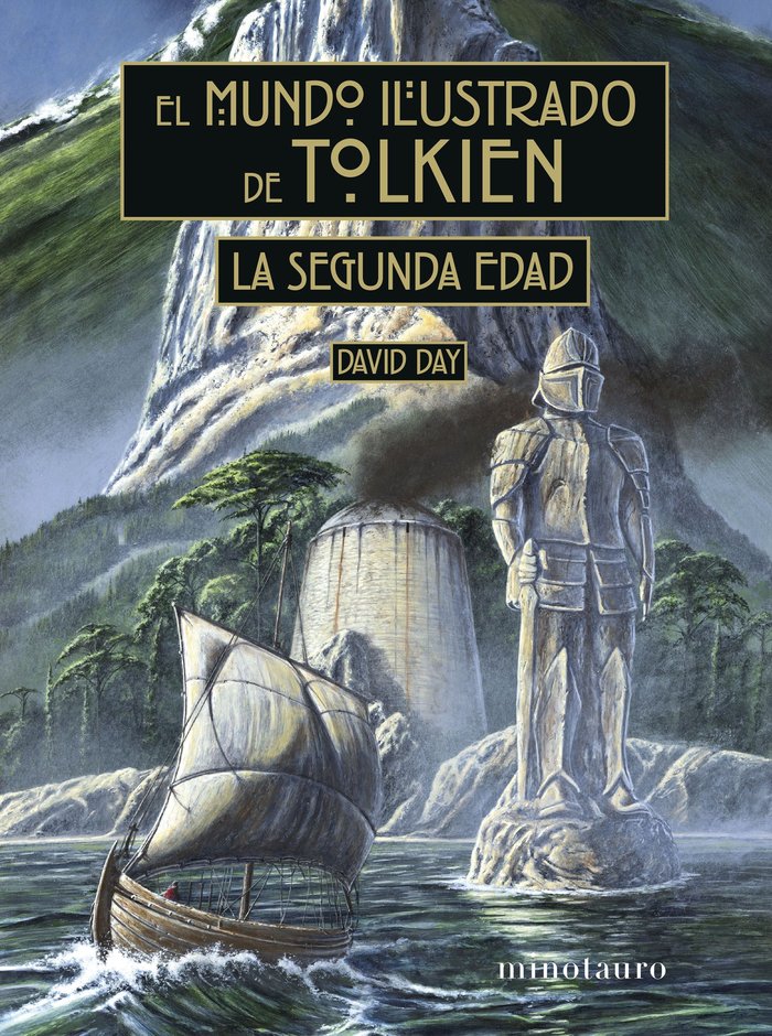 EL MUNDO ILUSTRADO DE TOLKIEN LA SEGUNDA EDAD - DAVID DAY