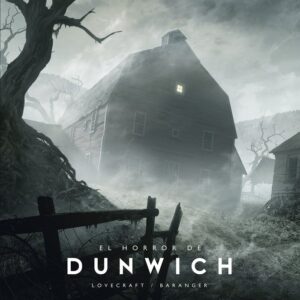 EL HORROR DE DUNWICH - BARANGER, FRANÇOIS/LOVECRAFT, H, P,