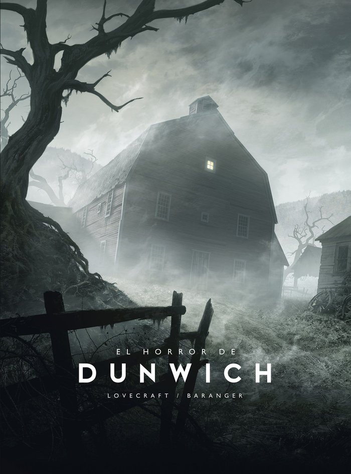 EL HORROR DE DUNWICH - BARANGER, FRANÇOIS/LOVECRAFT, H, P,