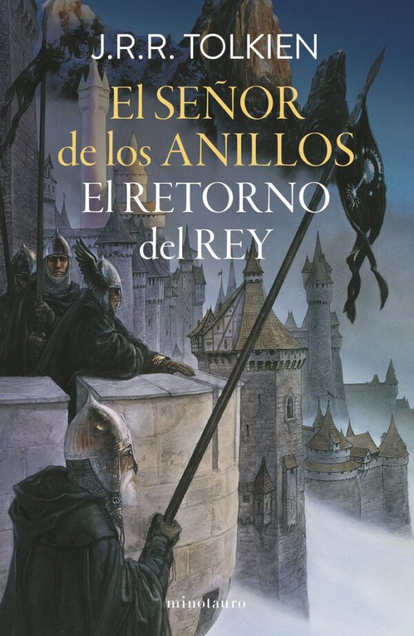 EL SEÑOR DE LOS ANILLOS 3 EL RETORNO DEL REY ED,REVISADA - J R R TOLKIEN