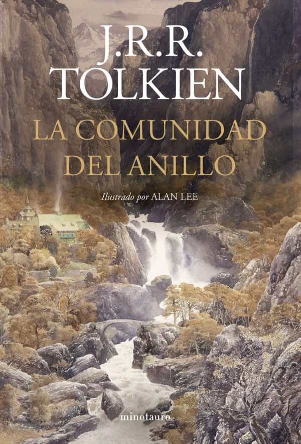 LA COMUNIDAD DEL ANILLO ILUSTRADO POR ALAN LEE NE REVISADA - J,R,R, TOLKIEN