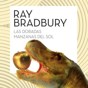 LAS DORADAS MANZANAS DEL SOL NE - BRADBURY, RAY