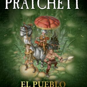 EL PUEBLO DE LA ALFOMBRA - PRATCHETT, TERRY