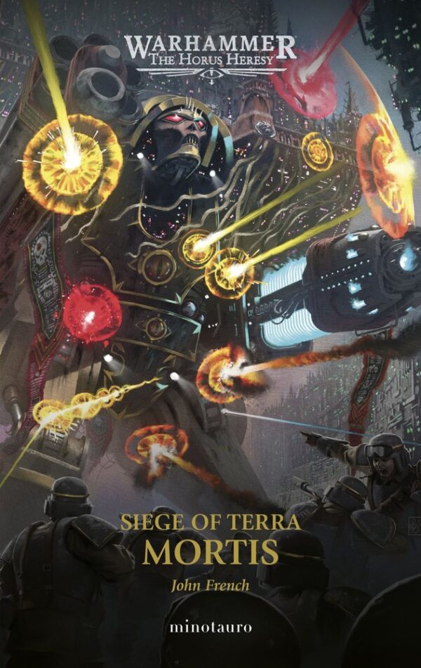 THE HORUS HERESY SIEGE OF TERRA 5 MORTIS - JOHN FRENCH