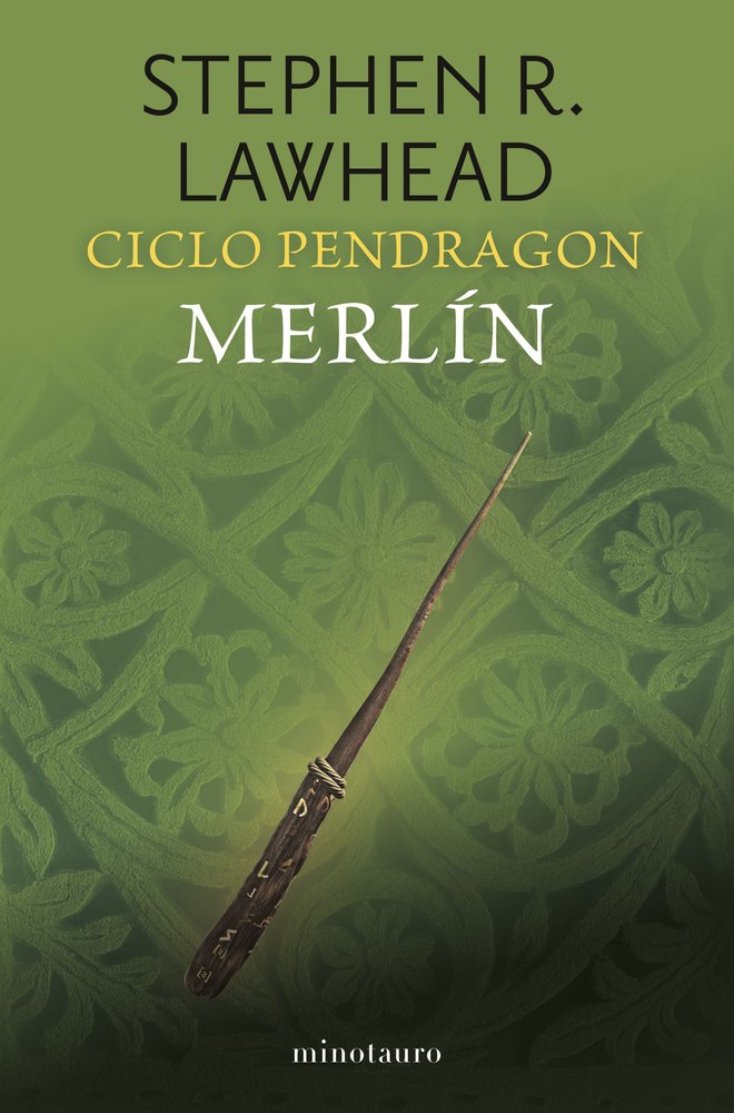CICLO PENDRAGON 2 MERLIN - STEPHEN R LAWHEAD