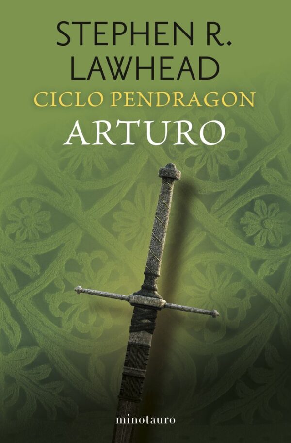 CICLO PENDRAGON 3 ARTURO - STEPHEN R LAWHEAD