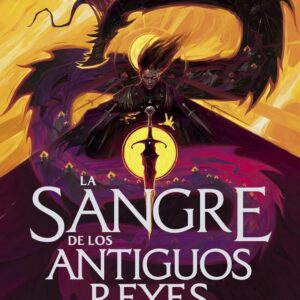 EL IMPERIO SANGRIENTO 1 LA SANGRE DE LOS ANTIGUOS REYES - SUNG-LI, KIM