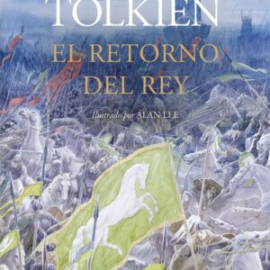 EL RETORNO DEL REY ILUSTRADO POR ALAN LEE NE REVISADA - J R R TOLKIEN