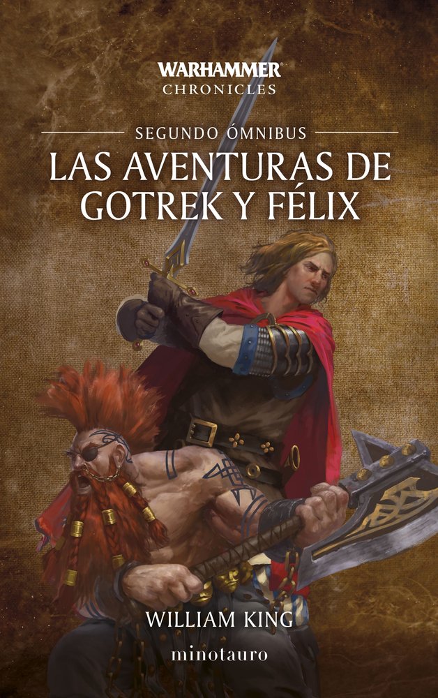 LAS AVENTURAS DE GOTREK Y FELIX OMNIBUS 2 (NE) - KING, WILLIAM