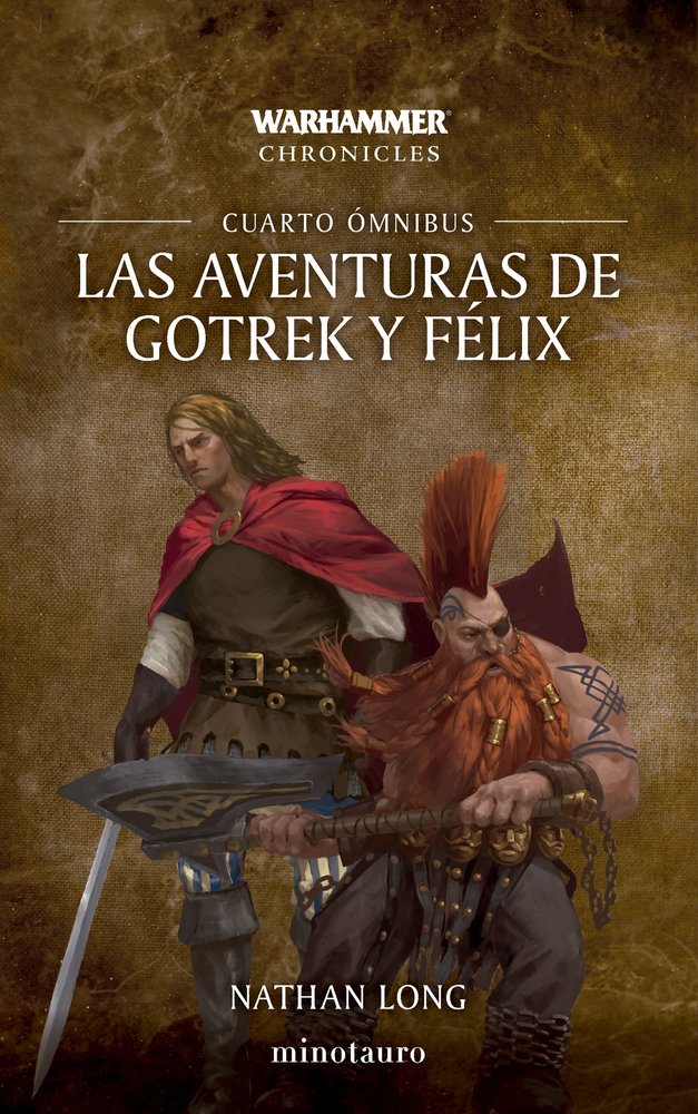 LAS AVENTURAS DE GOTREK Y FELIX OMNIBUS 4 NE - NATHAN LONG