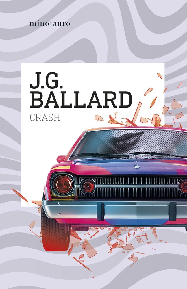 CRASH - J G BALLARD