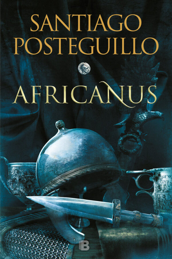 AFRICANUS EL HIJO DEL CONSUL TRILOGIA AFRICANUS 1 - POSTEGUILLO,SANTIAGO