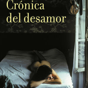 CRONICA DEL DESAMOR - MONTERO,ROSA