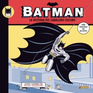 BATMAN: LA STORIA DEL CAVALIERE OSCURO - RALPH COSENTINO