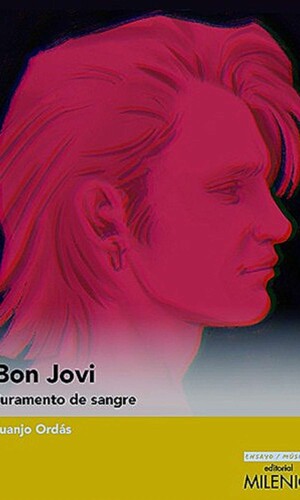 Bon Jovi, Juramento de sangre – Juanjo Ordás Libro