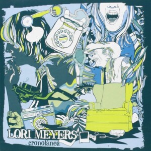 lori meyers cronolanea lp vinilo on demand