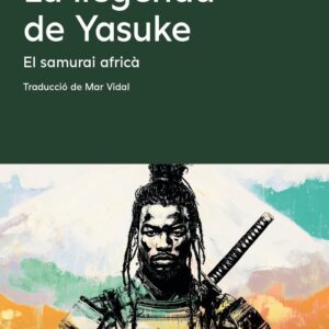 LA LLEGENDA DE YASUKE EL SAMURAI AFRICA - SHREVE, CRAIG