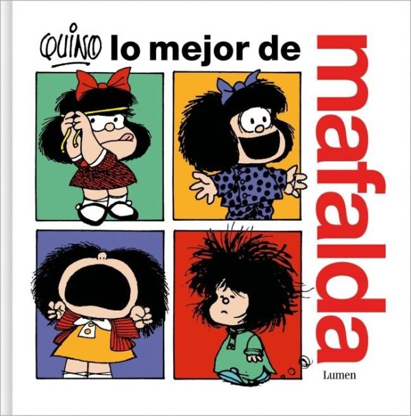 LO MEJOR DE MAFALDA - QUINO
