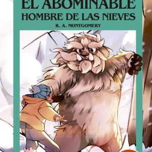 ELIGE TU PROPIA AVENTURA 3 EL ABOMINABLE - MONTGOMERY R,A,