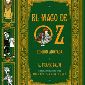 EL MAGO DE OZ EDICION ANOTADA - FRANK L BAUM