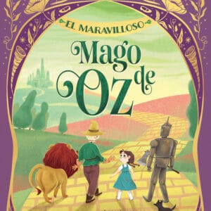 EL MARAVILLOSO MAGO DE OZ - BEGOÑA ORO