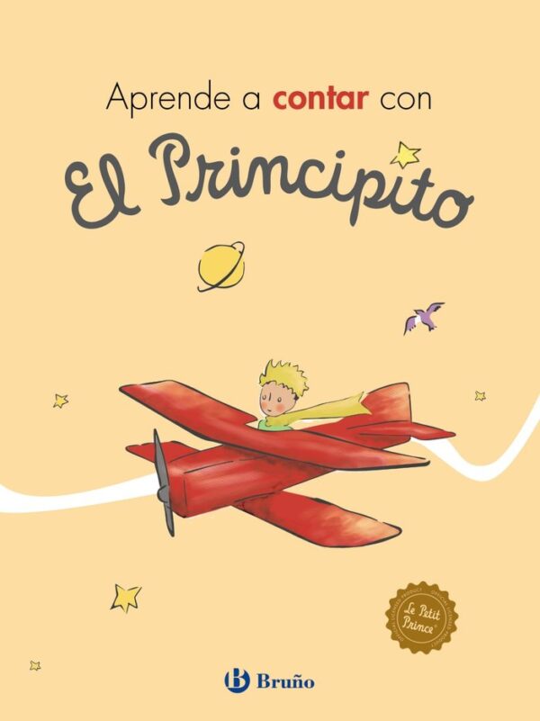 APRENDE A CONTAR CON EL PRINCIPITO - DE SAINT-EXUPERY, ANTOINE